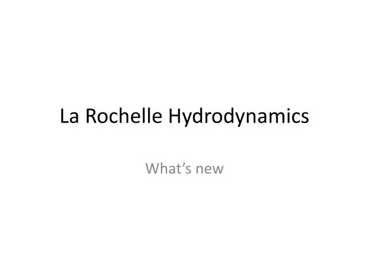la rochelle hydrodynamics