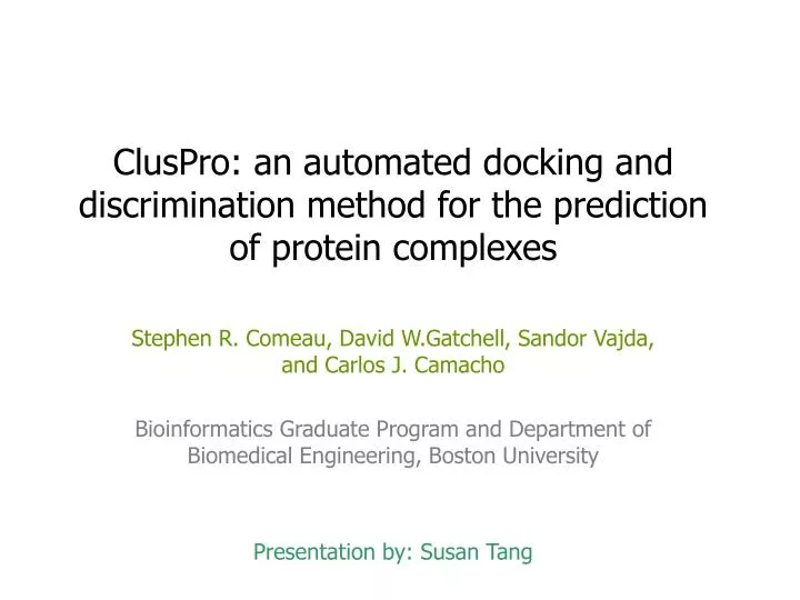 cluspro an automated docking and discrimination method for the prediction of protein complexes