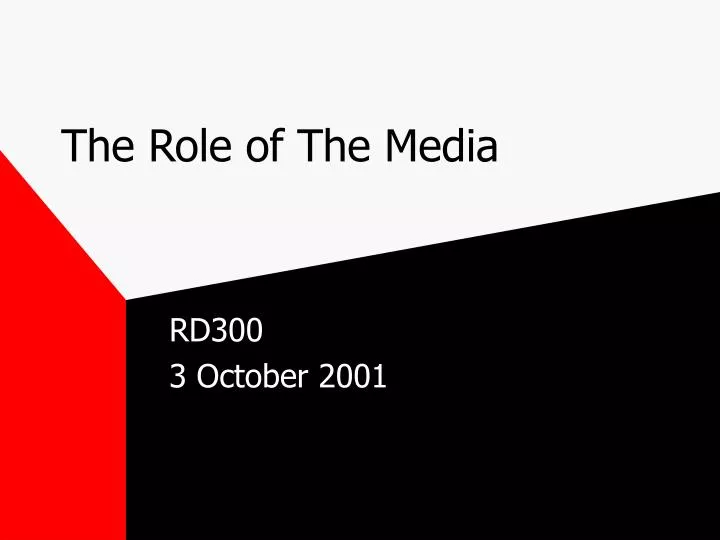 the role of the media