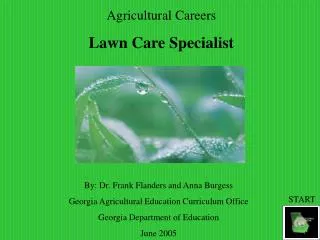 Agricultural Careers Lawn Care Specialist