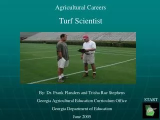 Agricultural Careers Turf Scientist