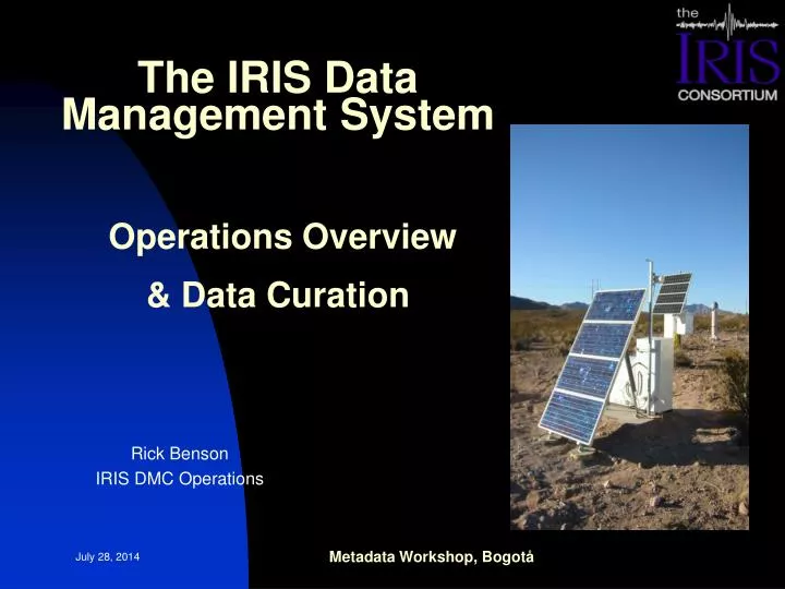 the iris data management system operations overview data curation