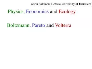 Sorin Solomon, Hebrew University of Jerusalem
