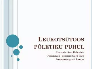 leukots toos p letiku puhul