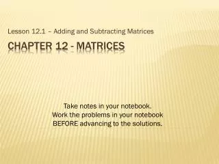 Chapter 12 - Matrices