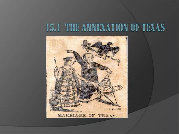 15 1 the annexation of texas