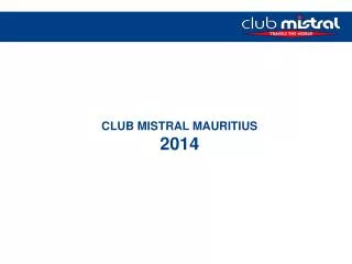 CLUB MISTRAL MAURITIUS 2014