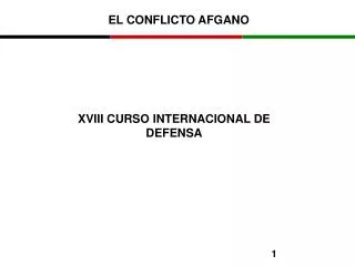 XVIII CURSO INTERNACIONAL DE DEFENSA