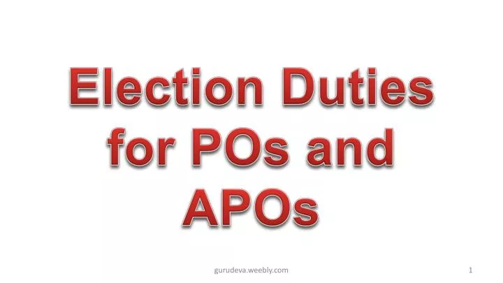 election duties for pos and apos