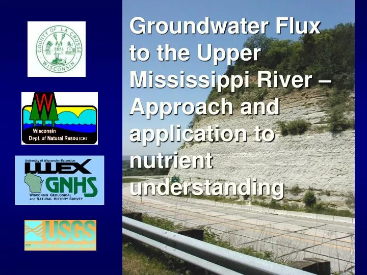 groundwater flux to the upper mississippi river approach and application to nutrient understanding