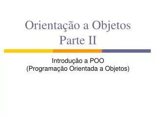 orienta o a objetos parte ii