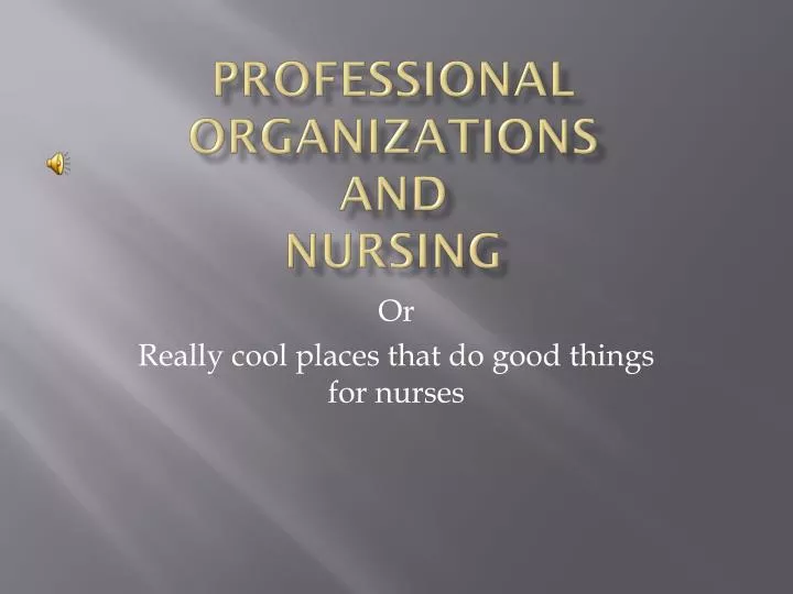 professional organizations and nursing
