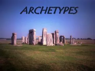 ARCHETYPES