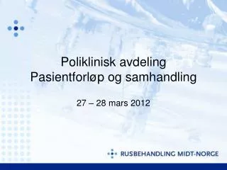 poliklinisk avdeling pasientforl p og samhandling