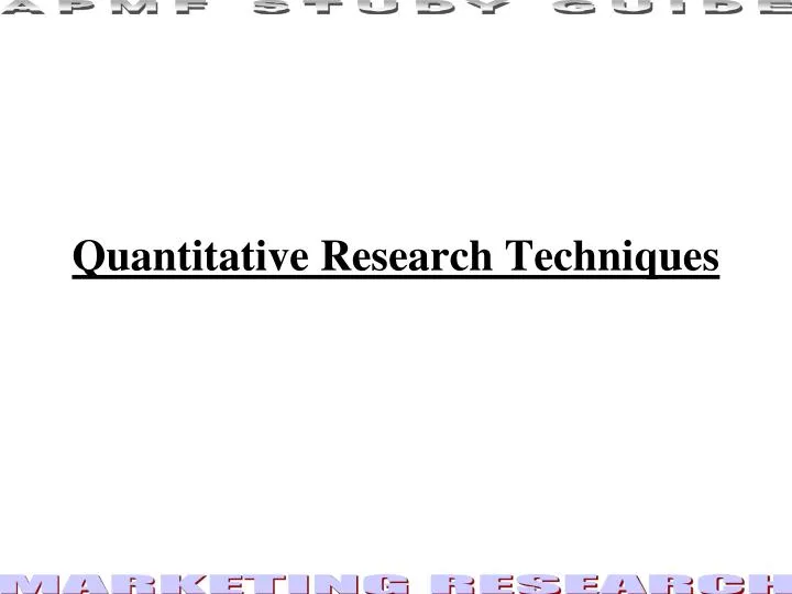 quantitative research techniques