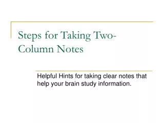 Steps for Taking Two-Column Notes