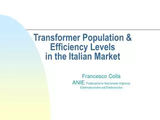 Transformer Population &amp; Efficiency Levels in the Italian Market
