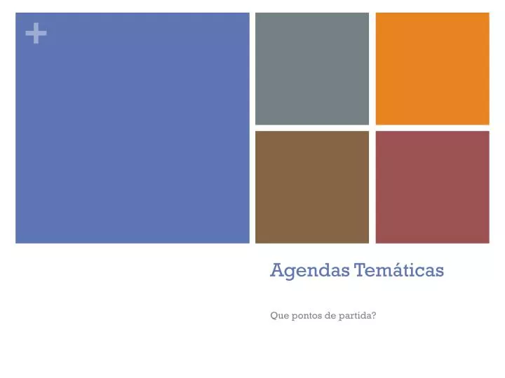 agendas tem ticas