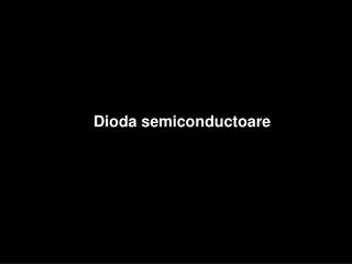 Dioda semiconductoare