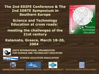 The 2nd EDIFE Conference &amp; The 2nd IOSTE Symposium in Southern Europe