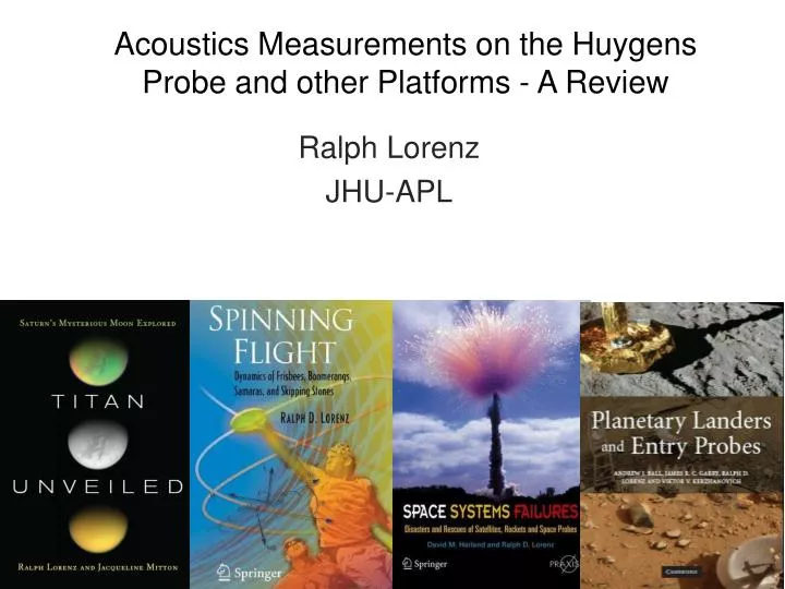 acoustics measurements on the huygens probe and other platforms a review