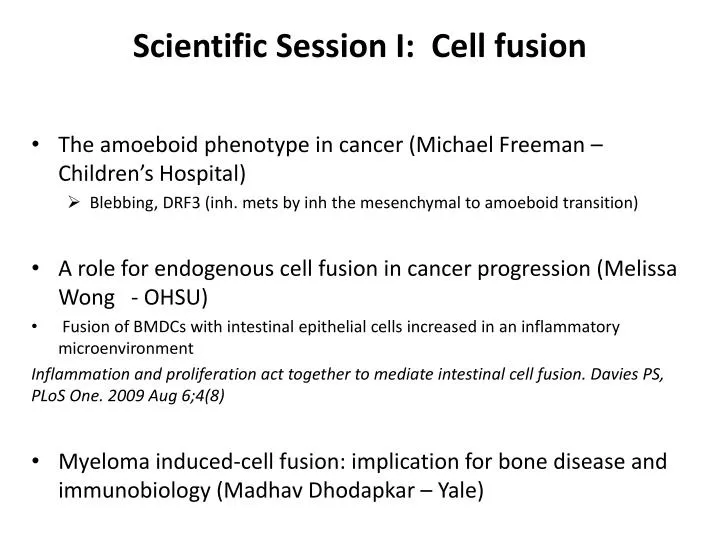 scientific session i cell fusion