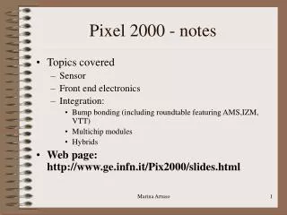 Pixel 2000 - notes
