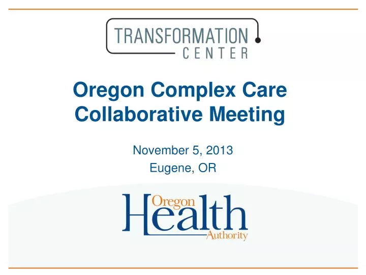 oregon complex care collaborative meeting