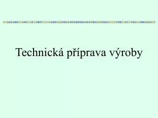 technick p prava v roby
