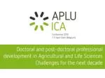 Bi-Annual APLU-ICA Conference on Doctoral Development in Agricultural and Life Sciences - slide 1