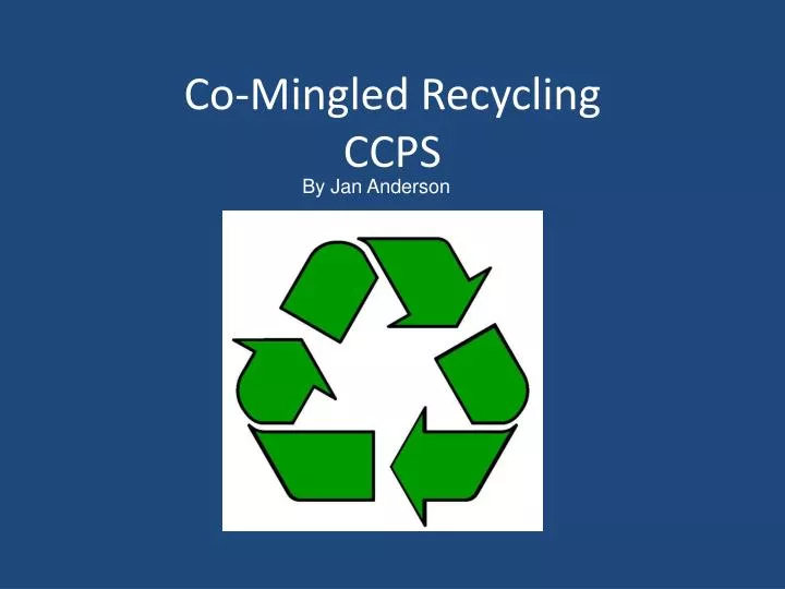 co mingled recycling ccps