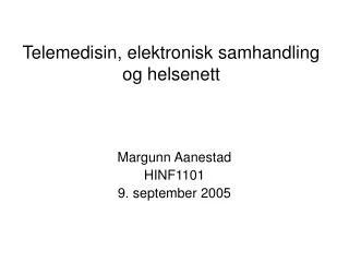 telemedisin elektronisk samhandling og helsenett