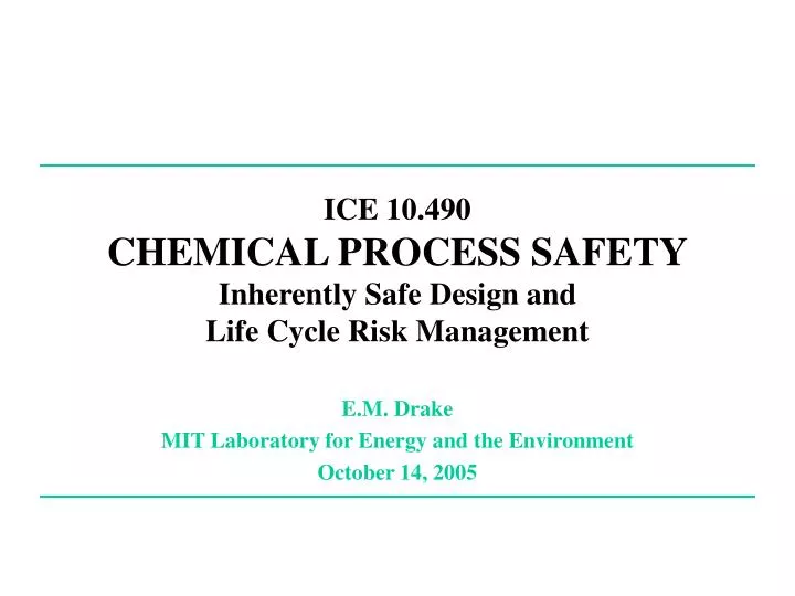 ice 10 490 chemical process safety inherently safe design and life cycle risk management