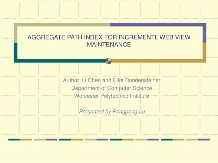aggregate path index for incrementl web view maintenance