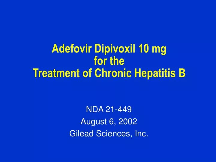 adefovir dipivoxil 10 mg for the treatment of chronic hepatitis b