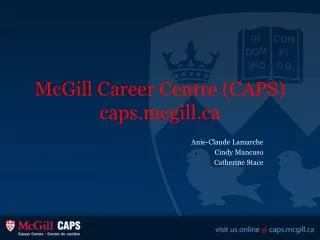 McGill Career Centre (CAPS) caps.mcgill