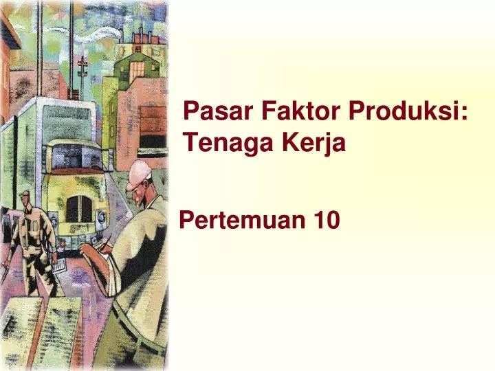 pasar faktor produksi tenaga kerja