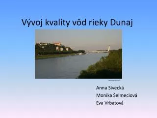 Vývoj kvality vôd rieky Dunaj