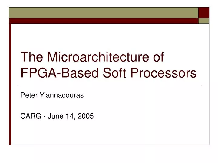 the microarchitecture of fpga based soft processors