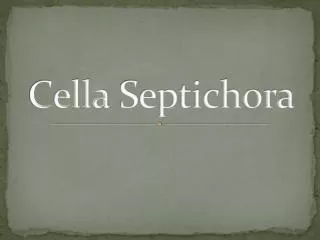 cella septichora