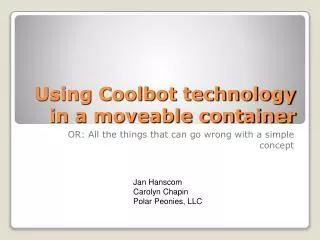 Using Coolbot technology in a moveable container