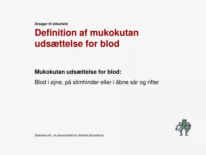definition af mukokutan uds ttelse for blod