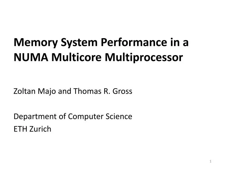 memory system performance in a numa multicore multiprocessor