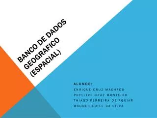 banco de dados geografico espacial