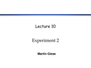 Lecture 10 Experiment 2