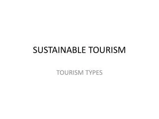 SUSTAINABLE TOURISM