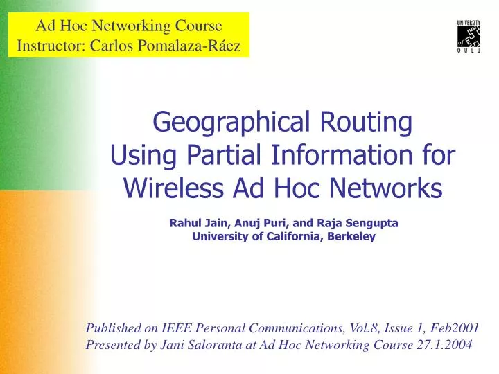 geographical routing using partial information for wireless ad hoc networks