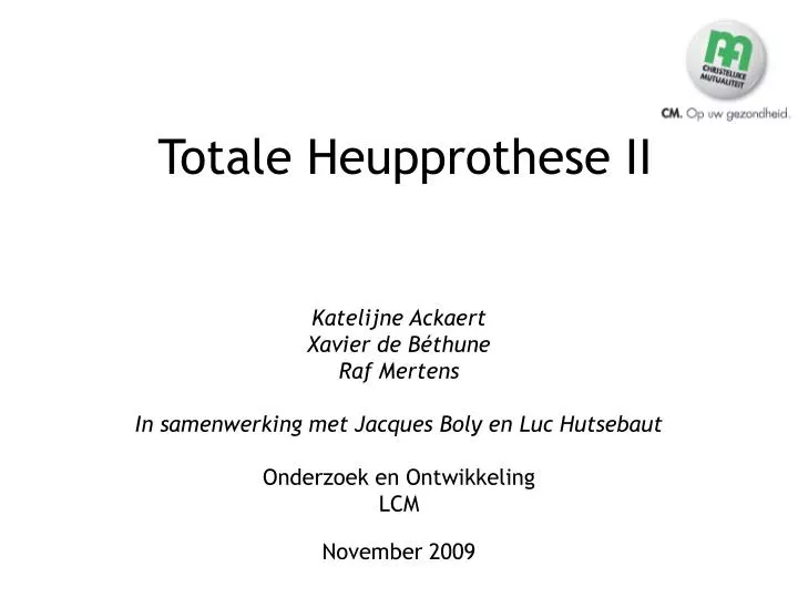 totale heupprothese ii