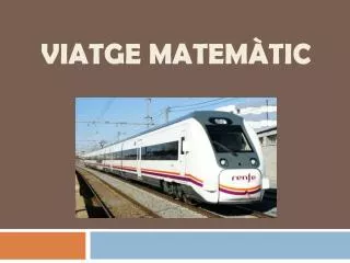 viatge matem tic