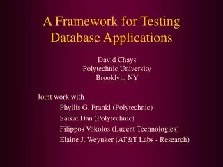 A Framework for Testing Database Applications